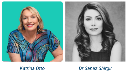 Katrina Otto and Dr Sanaz Shirgir